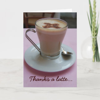 Bedankt een latte appreciatie wenskaart