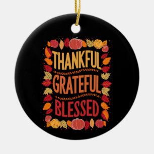 Bedankt Grateful Blessed Thanksgiving Herfst Keramisch Ornament
