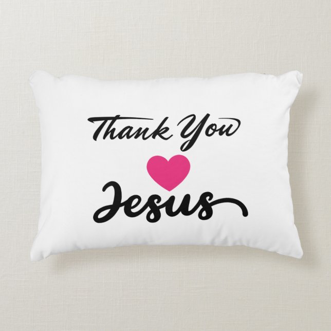 Bedankt Jezus | Modern Christelijk geloof Accent Kussen (Voorkant)