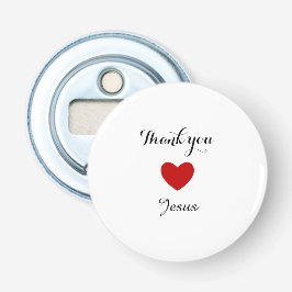 Bedankt Jezus | Modern Christelijk geloof Button Flesopener