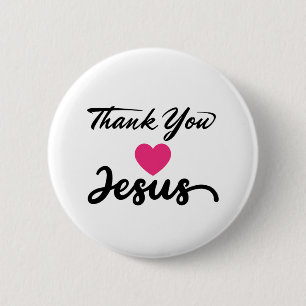 Bedankt Jezus   Modern Christelijk geloof Ronde Button 5,7 Cm