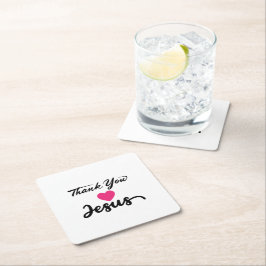 Bedankt Jezus | Modern Christelijk geloof Vierkante Kartonnen Onderzetter