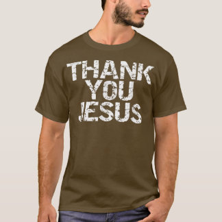 Bedankt Jezus Verstoorde Christelijke Religie Sh T-shirt