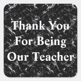 Bedankt leraar Elegant Black White Appreciation Vierkante Sticker