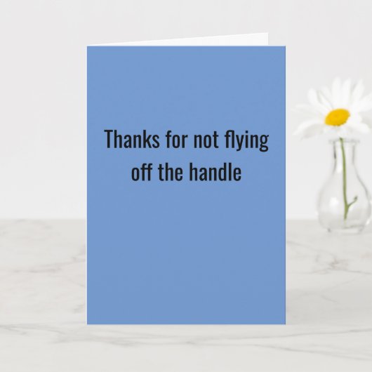 Bedankt om niet van het handvat af te vliegen kaart (Kleine Plant)