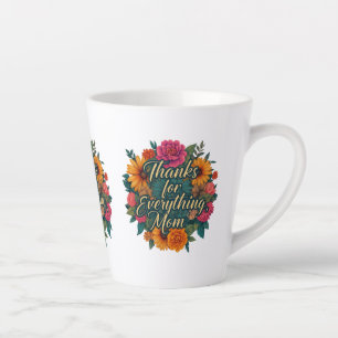 Bedankt voor alles, mama - 12 oz Kleine Latte Mok
