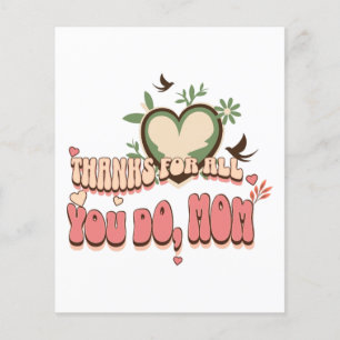 "Bedankt voor alles wat je doet, mam" speciaal voo Flyer