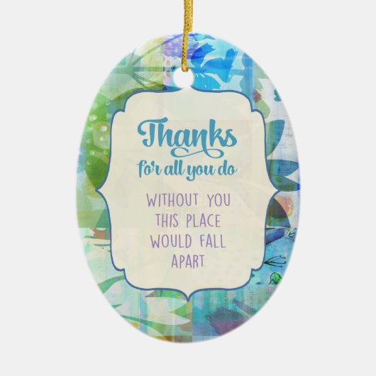 Bedankt voor alles wat u doet keramisch ornament (Voorkant)