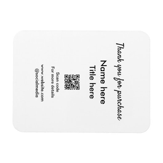 Bedankt voor de aankoop naam hier scannen QR Magneet (Horizontaal)