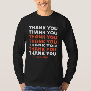 Bedankt voor de vriendelijke beleefde foto t-shirt