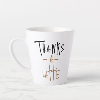 Bedankt voor een Latte Mok - Grappige Koffie Puns