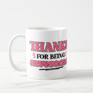 Bedankt voor Geweldige zijn Koffiemok