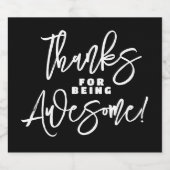 Bedankt voor Geweldige zijn! Wereld Compliment Day Sparkling Wijnetiket (Enkel label)