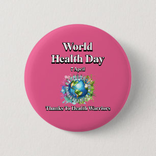 Bedankt voor Health Warriors. Wereldgezondheidsdag Ronde Button 5,7 Cm