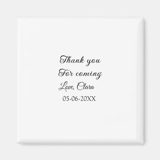 bedankt voor het komen voeg naam toe tekstbericht  magneet (Voorkant)