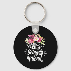 Bedankt voor het zijn van mijn vrienden sleutelhanger