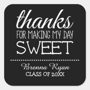 Bedankt voor Making My Day Sweet - Klasse van 2015 Vierkante Sticker