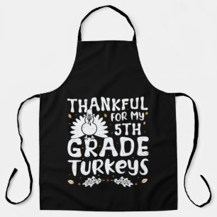 Bedankt voor mijn 5e graadkalkoenen - Thanksgiving Schort
