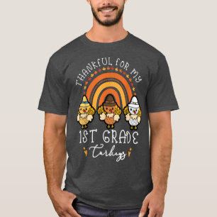 Bedankt voor mijn eerste klas kalkoenen... voor Th T-shirt