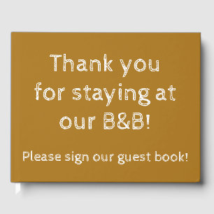 "Bedankt voor uw verblijf in onze B&B!" Gastenboek
