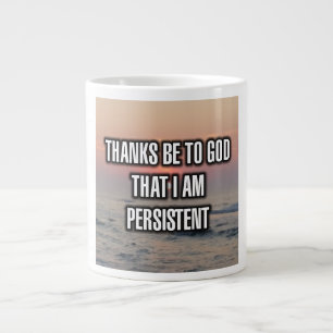 Bedankt zijn voor God dat ik volhardende Mok ben