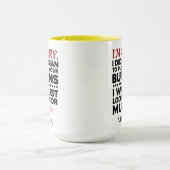 Bedoel niet om je Buttonnen Sarcastisch Gezegde te Mok (Midden)