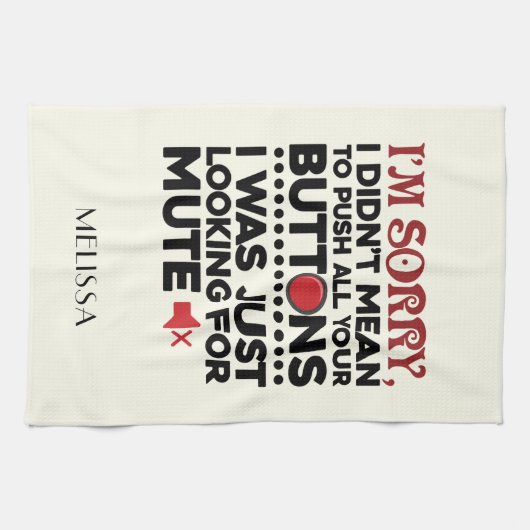 Bedoelde niet om uw Buttonnen sarcastisch prijsopg Theedoek (Horizontaal)