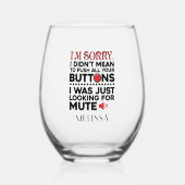 Bedoelde niet om uw Buttonnen sarcastisch prijsopg Wijnglas Zonder Voet (Voorkant)