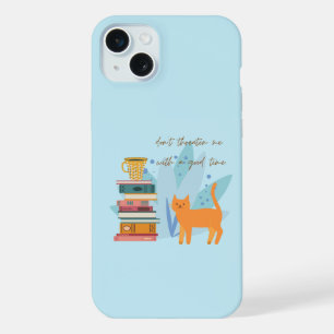 Bedreig me niet met een leuke tijd iPhone 15 plus case