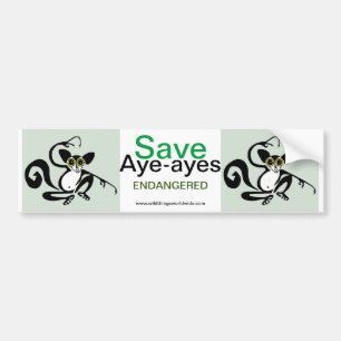 Bedreigd dier - Save AYE-AYES - Conservation - Bumpersticker