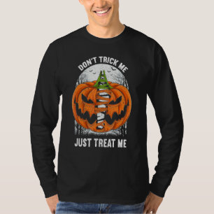 Bedrieg me niet, behandel me gewoon Halloween 1 T-shirt