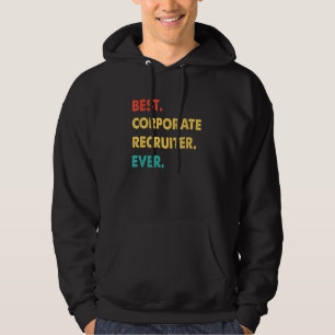 Bedrijfs Recruiter Professie Beste ondernemingsrec Hoodie