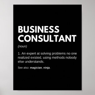 Bedrijfsadviseurs en analisten zijn grappig werk poster