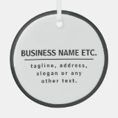 Bedrijfsnaam & Slogan/andere tekst | Zwart-wit Glas Ornament (Voorkant)