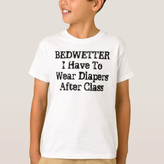 BEDWETTER T-SHIRT