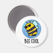 Bee Cool Funny Insect Bee Pun Magneet (Voorkant / Achterkant)