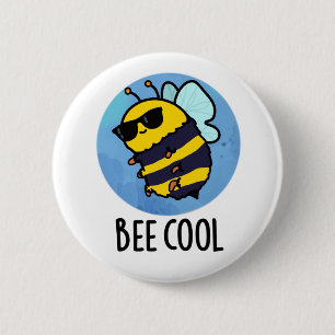 Bee Cool Funny Insect Bee Pun Ronde Button 5,7 Cm