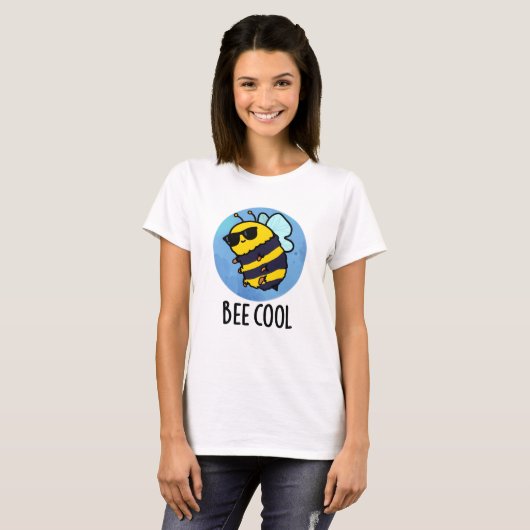 Bee Cool Funny Insect Bee Pun T-shirt (Voorkant volledig)
