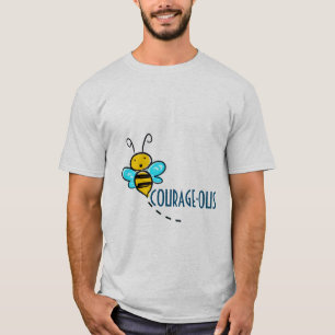 BEE COURAGEOUS T-SHIRT