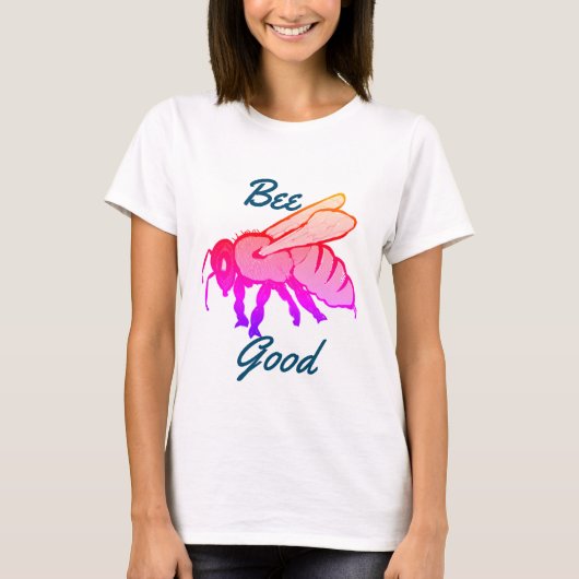Bee Good T-Shirt (Voorkant)