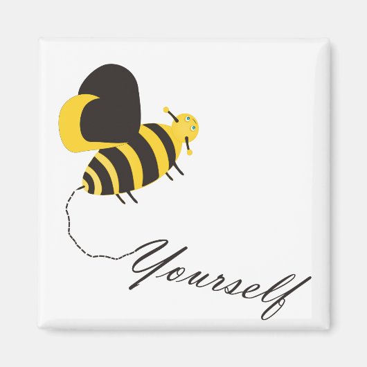 Bee jezelf magneet (Voorkant)