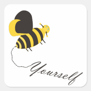 Bee jezelf vierkante sticker