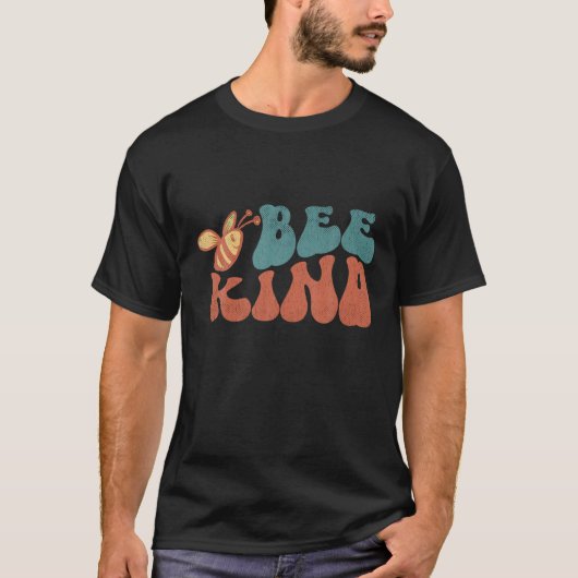 Bee Keeper Tshirt Honey Bee Shirt Vrouwen Bee Kind (Voorkant)