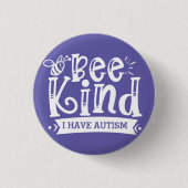 Bee Kind I Have Autism Ronde Button 3,2 Cm (Voorkant)
