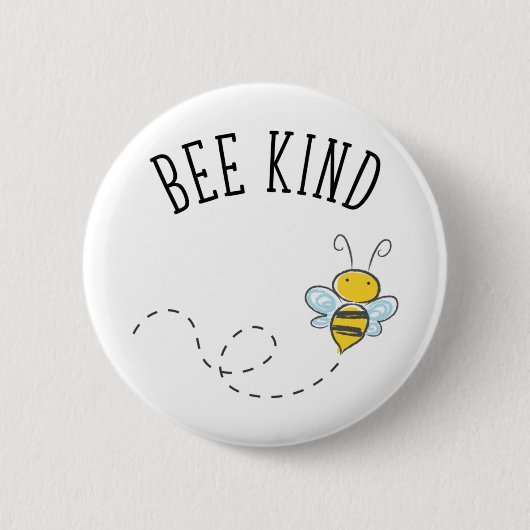 Bee Kind Ronde Button 5,7 Cm (Voorkant)