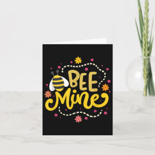 Bee Mine - Happy Valentines Day Quotes Kaart