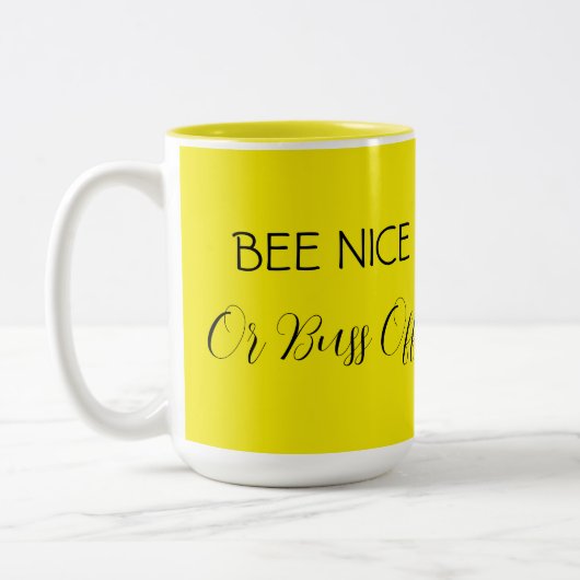 Bee Nice Ou Buzz Off Mug (Gauche)