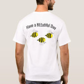 BEE Nice to Bees T-shirt amateur d'abeilles (Dos)