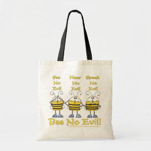 "Bee No Evil" bijen Tote Bag