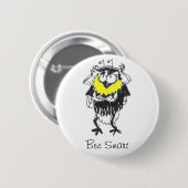 Bee Smart-knoppenbadge Ronde Button 5,7 Cm (Voorkant /achterkant)
